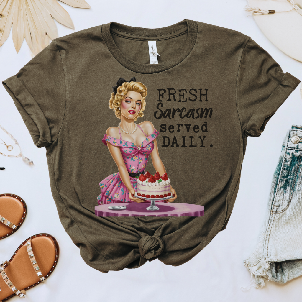 Fresh Sarcasm Served Daily Tee