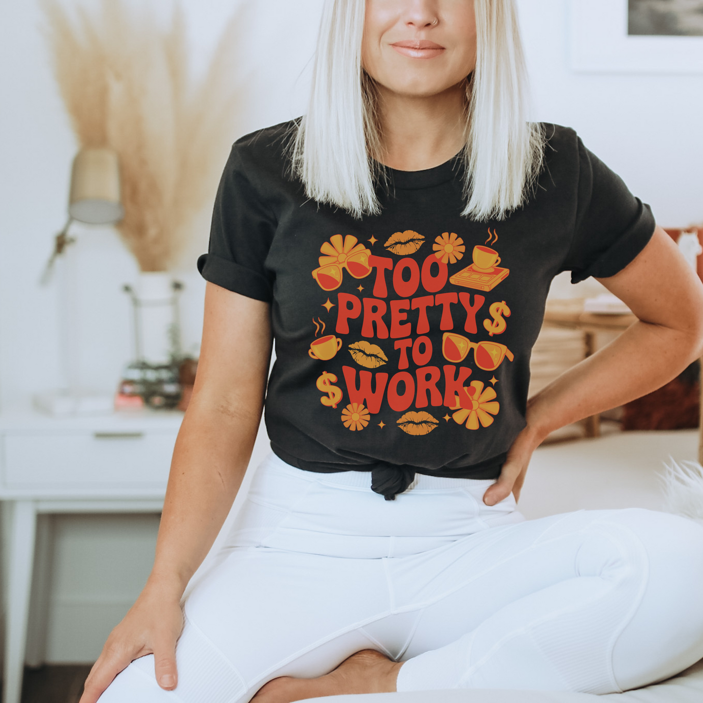 Too Pretty To Work Tee
