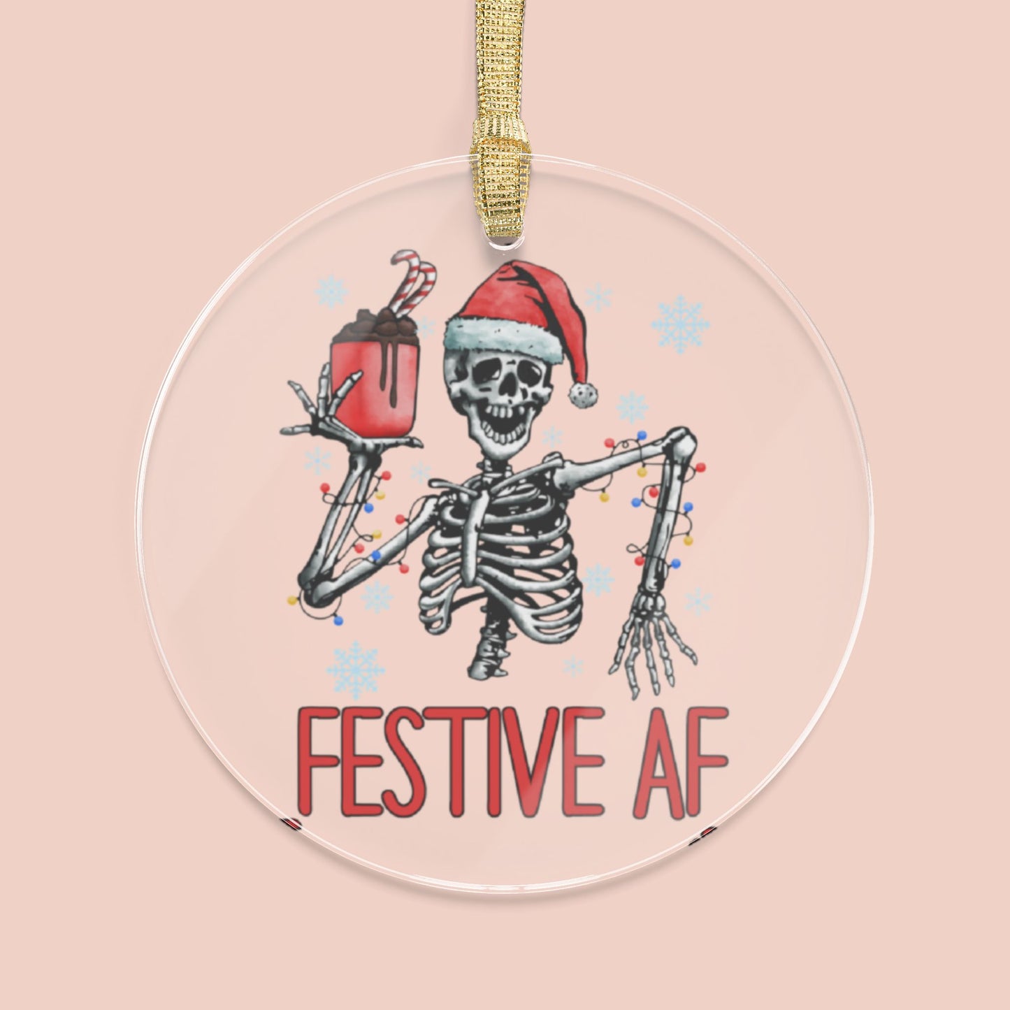 Festive AF Ornament