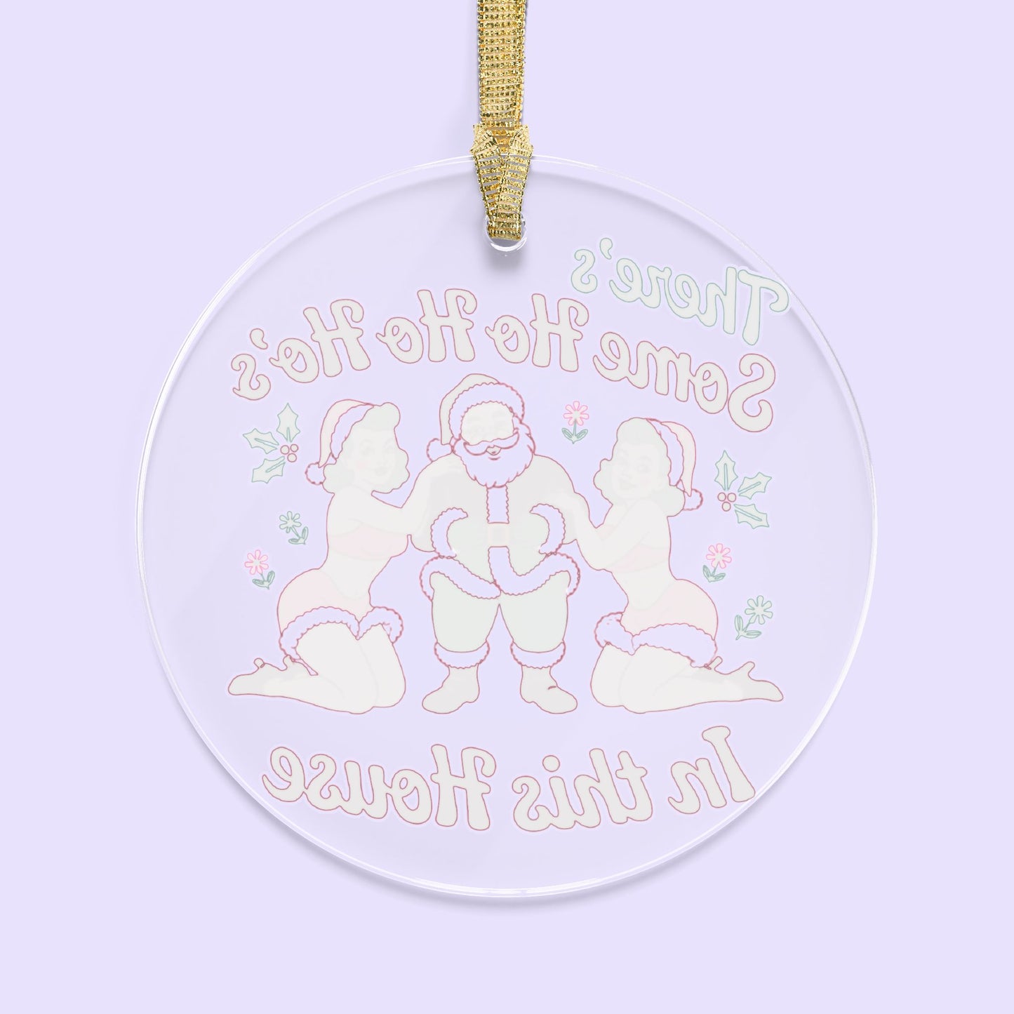 There's Some Ho Ho Ho's Christmas Ornament