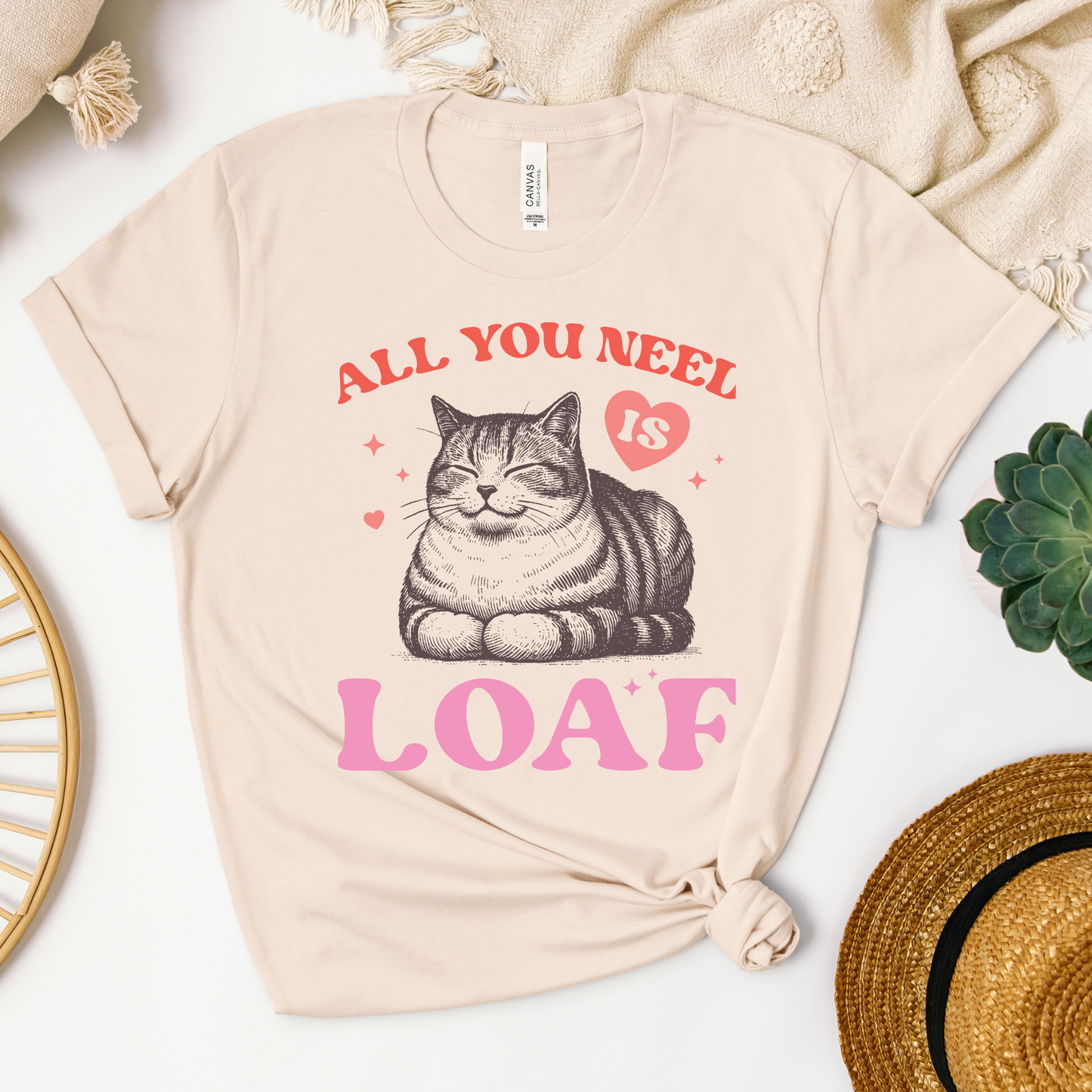 All You Need is Loaf Tee
