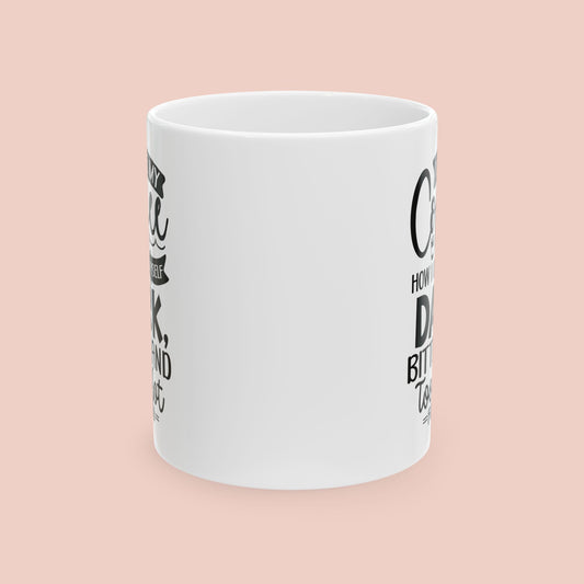 I Like My Coffee How I Like Myself Mug