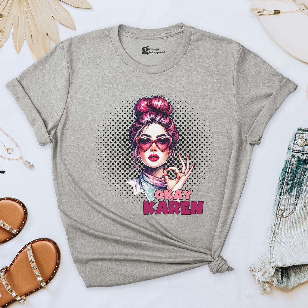 Okay Karen Tee