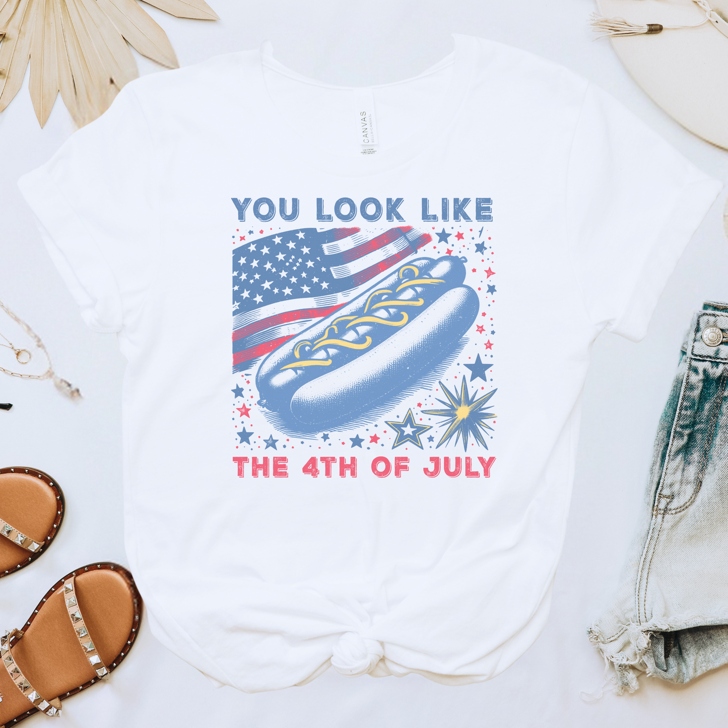 You Look Like the 4th of July Tee