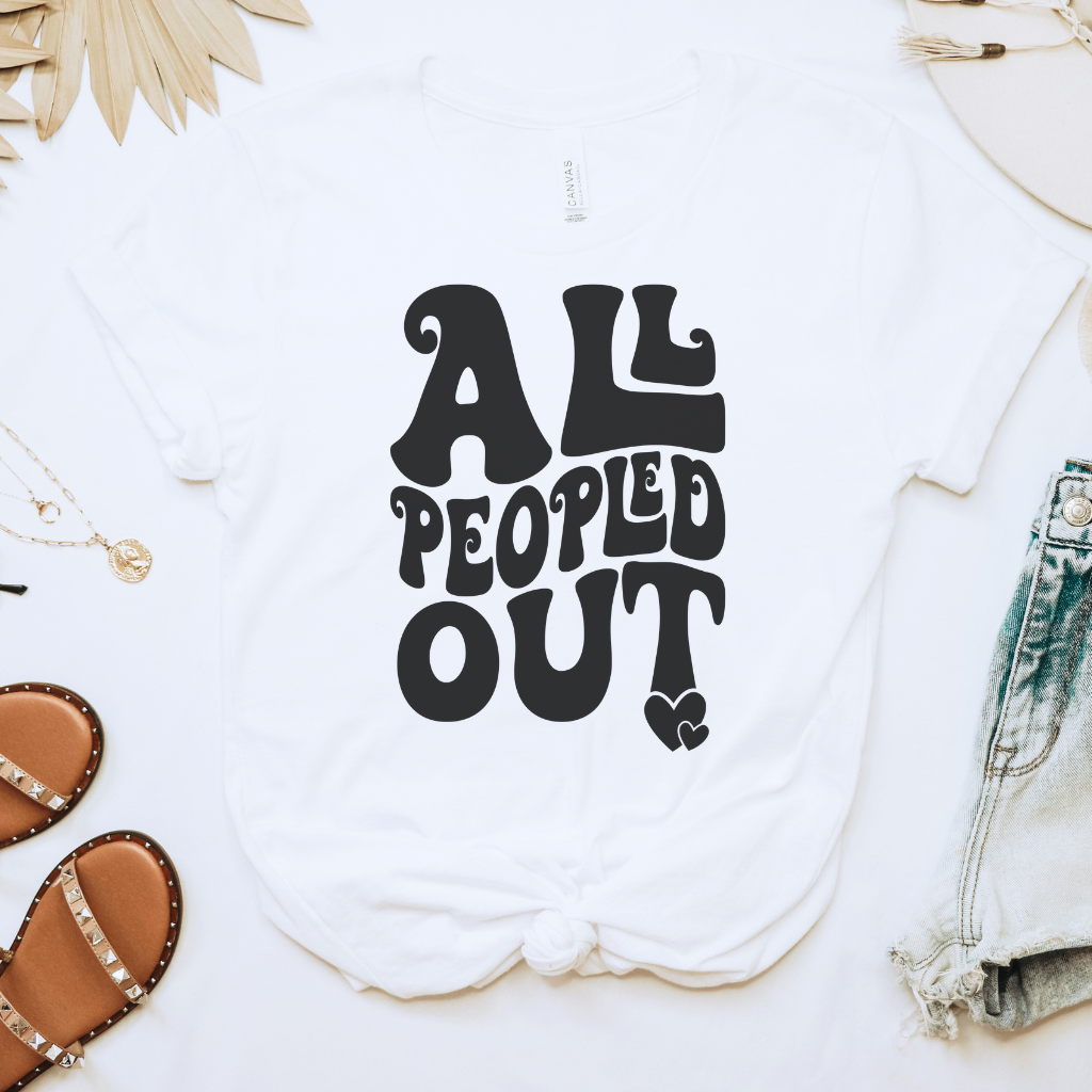 All Peopled Out Tee