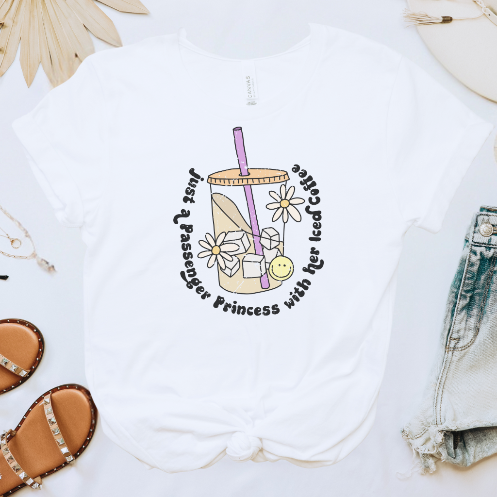 Just a Passenger Princess Tee