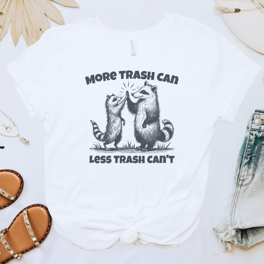 More Trash Can Tee