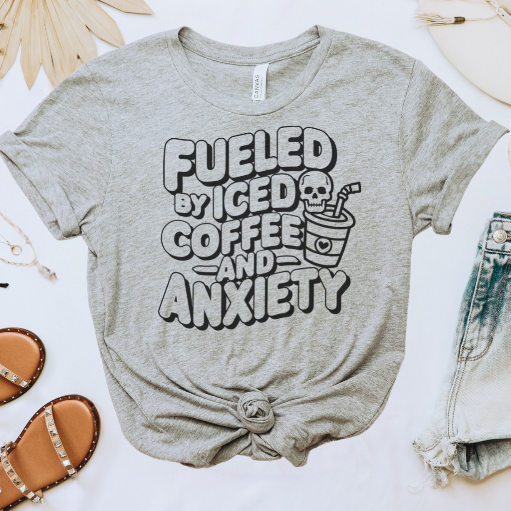 Fueled by Iced Coffee & Anxiety Tee