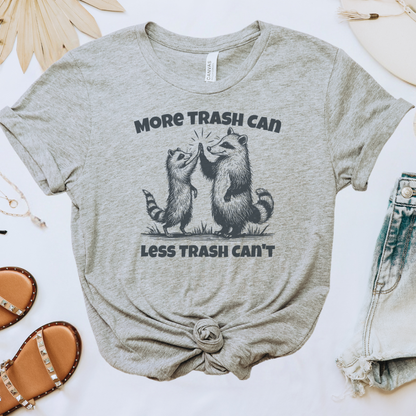 More Trash Can Tee