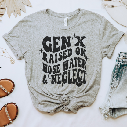 Gen X Raised on Hose Water Tee