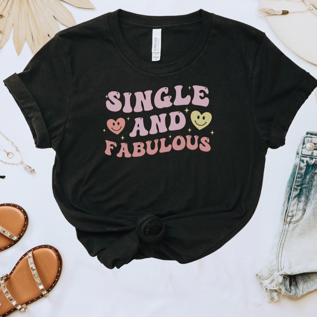 Single and Fabulous Tee