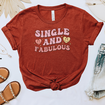 Single and Fabulous Tee