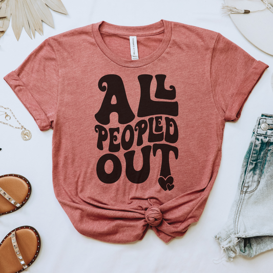 All Peopled Out Tee