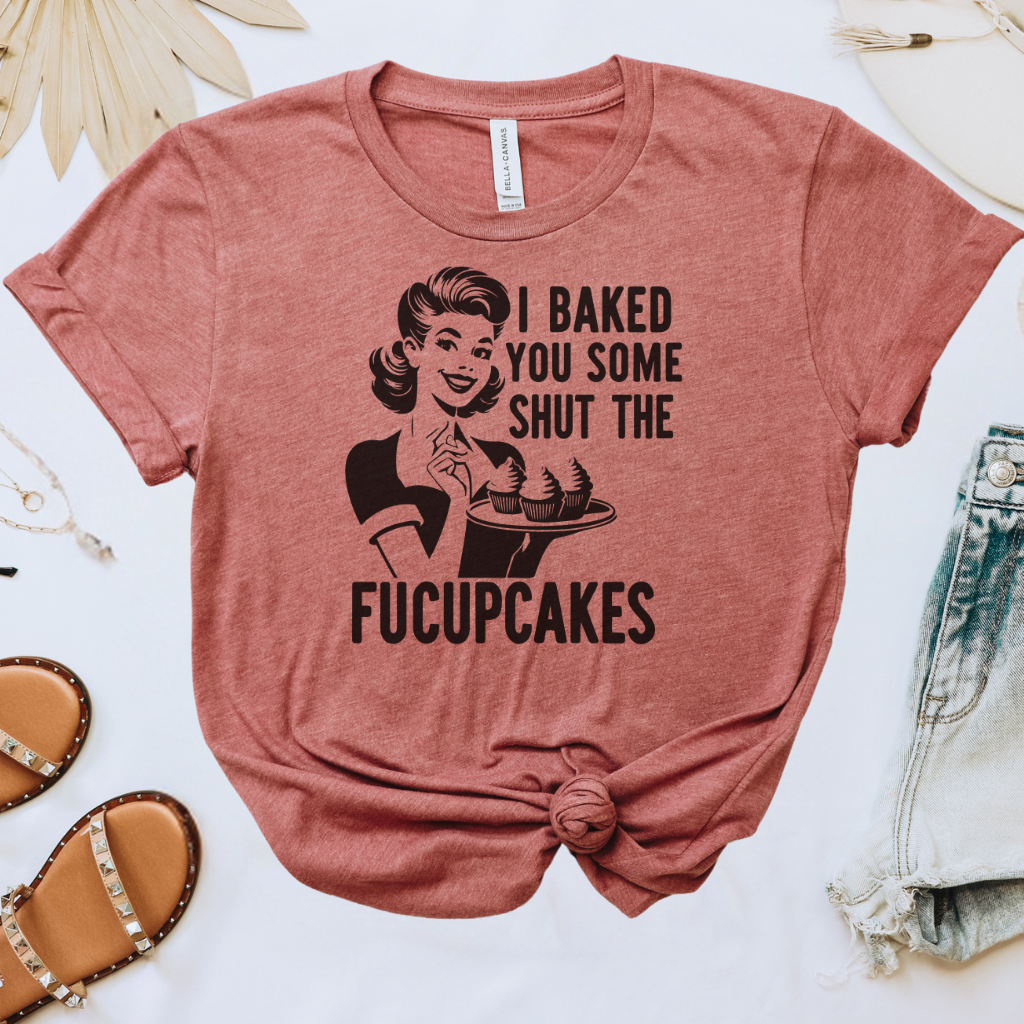 Shut the Fucupcakes Tee