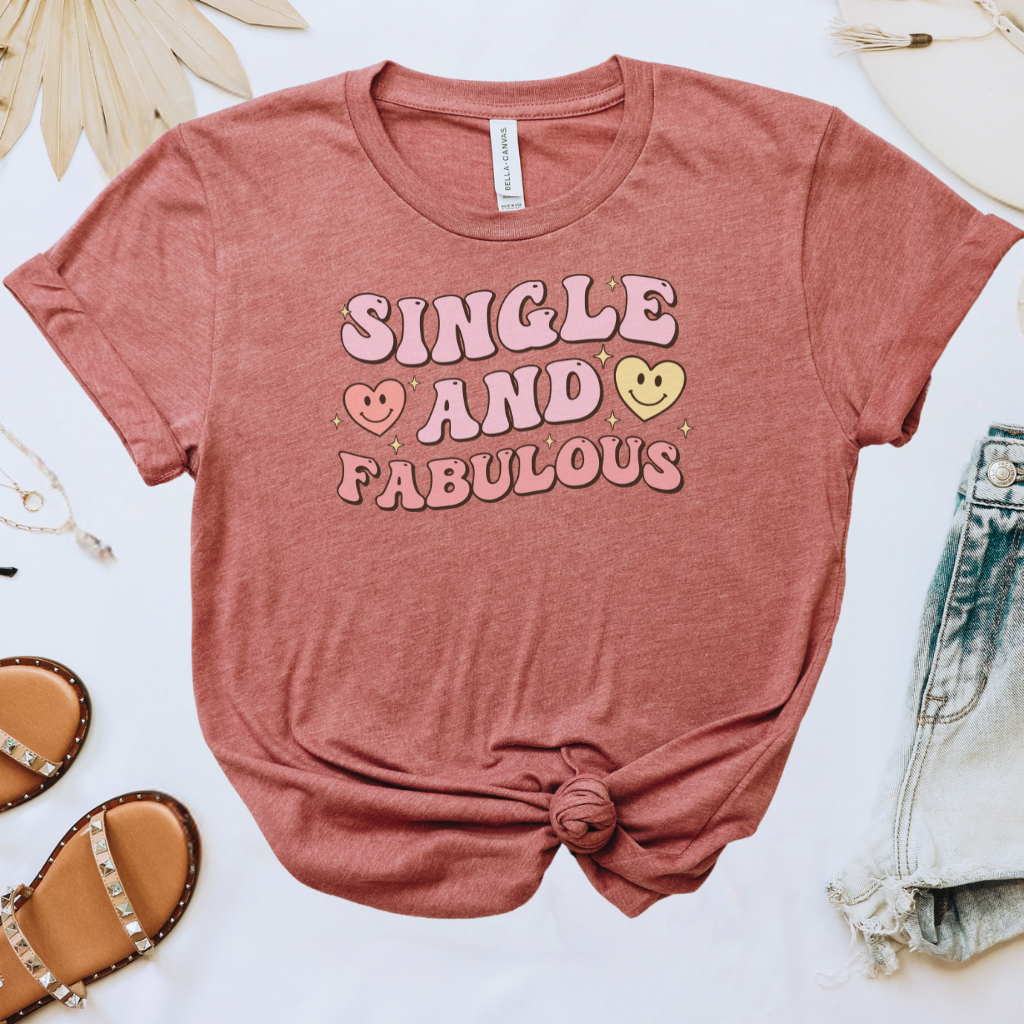 Single and Fabulous Tee