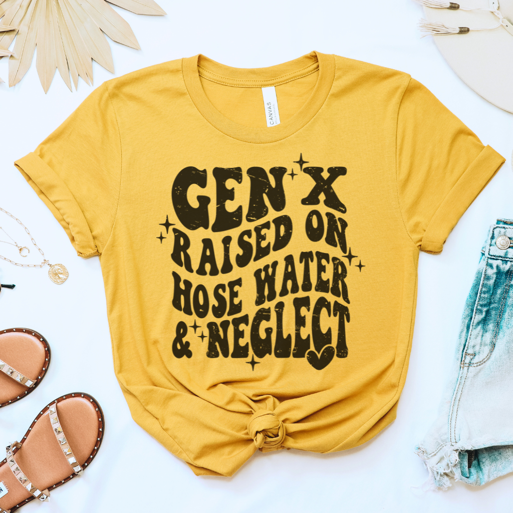 Gen X Raised on Hose Water Tee