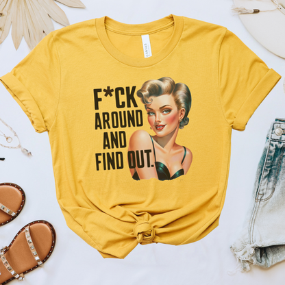 F*ck Around & Find Out Tee