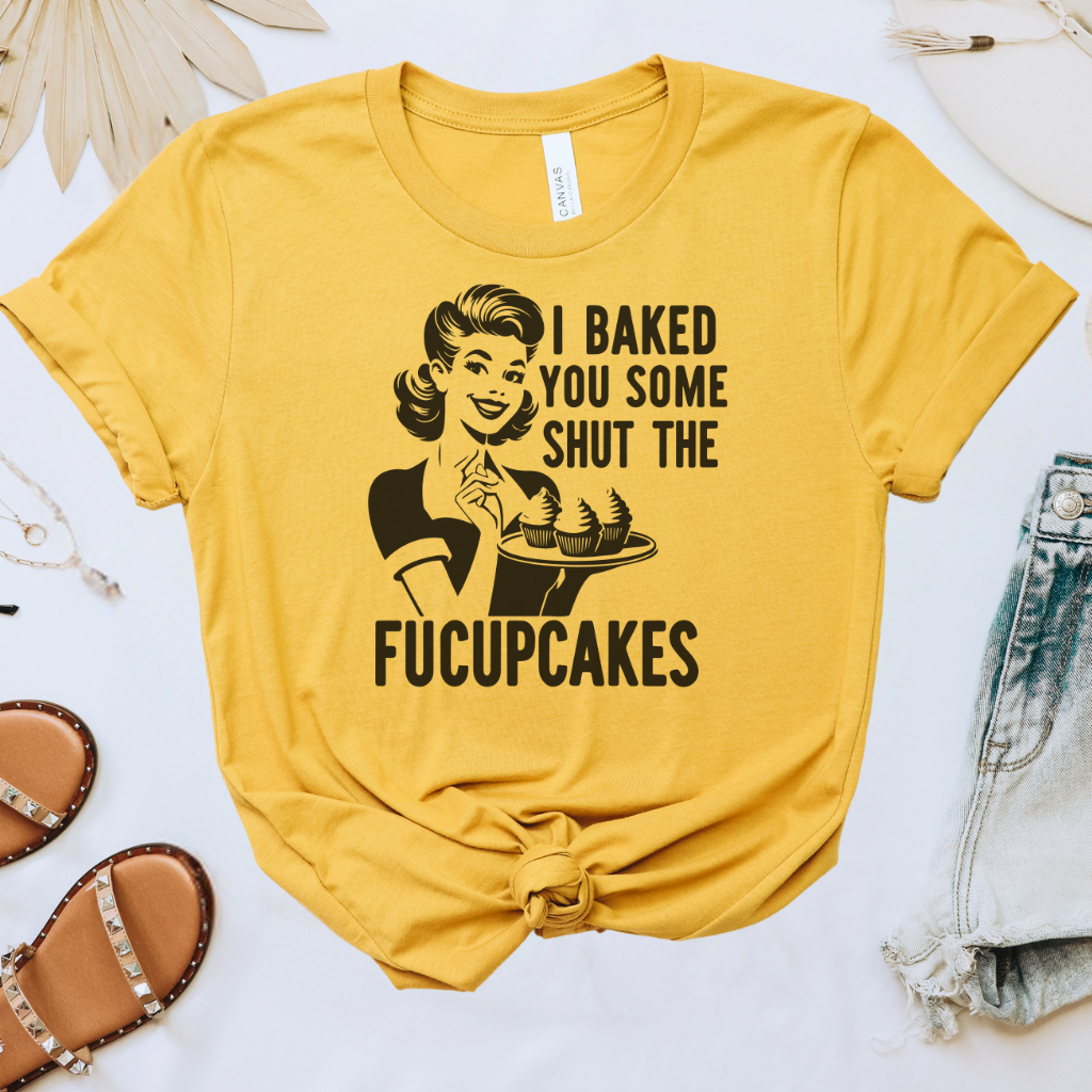 Shut the Fucupcakes Tee