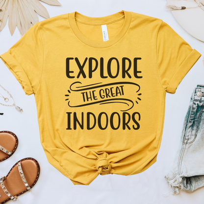 Explore the Great Indoors Tee