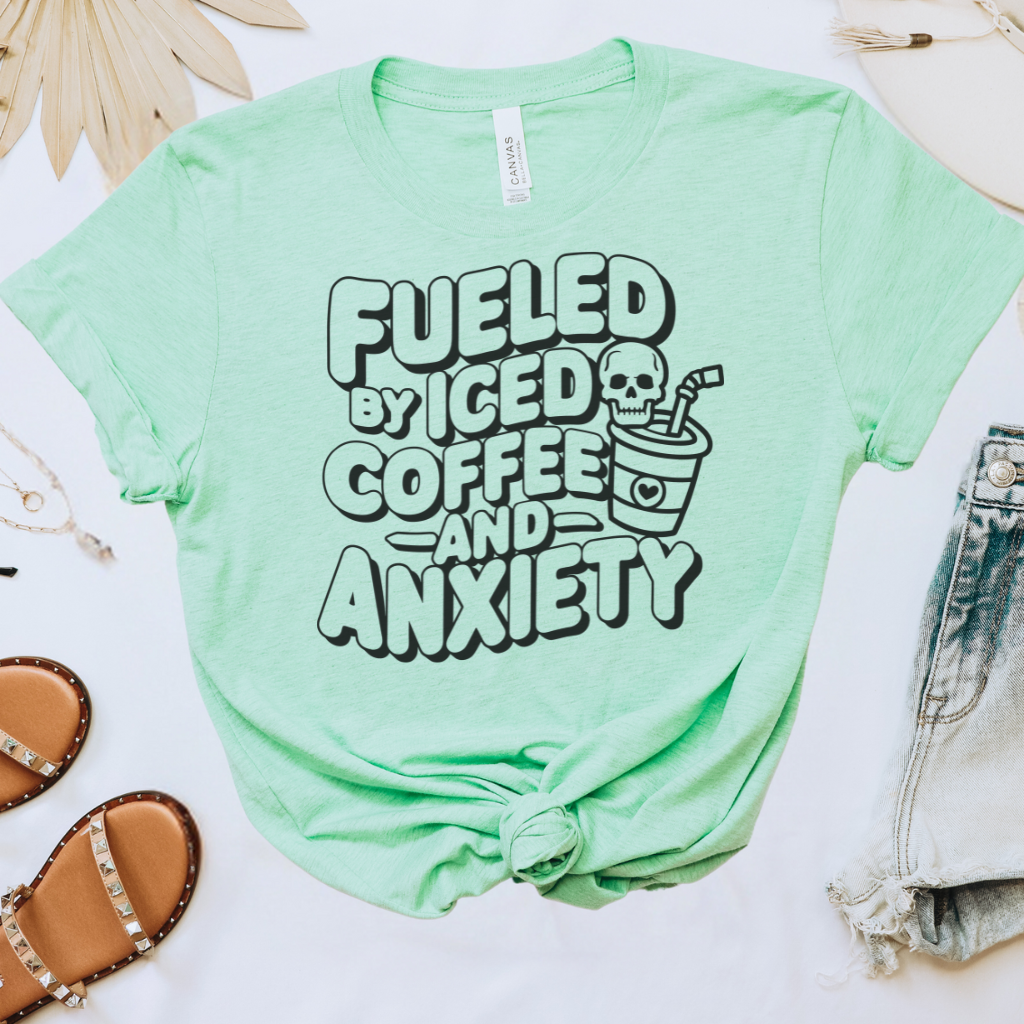 Fueled by Iced Coffee & Anxiety Tee