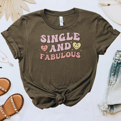 Single and Fabulous Tee