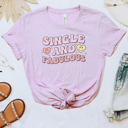 Single and Fabulous Tee