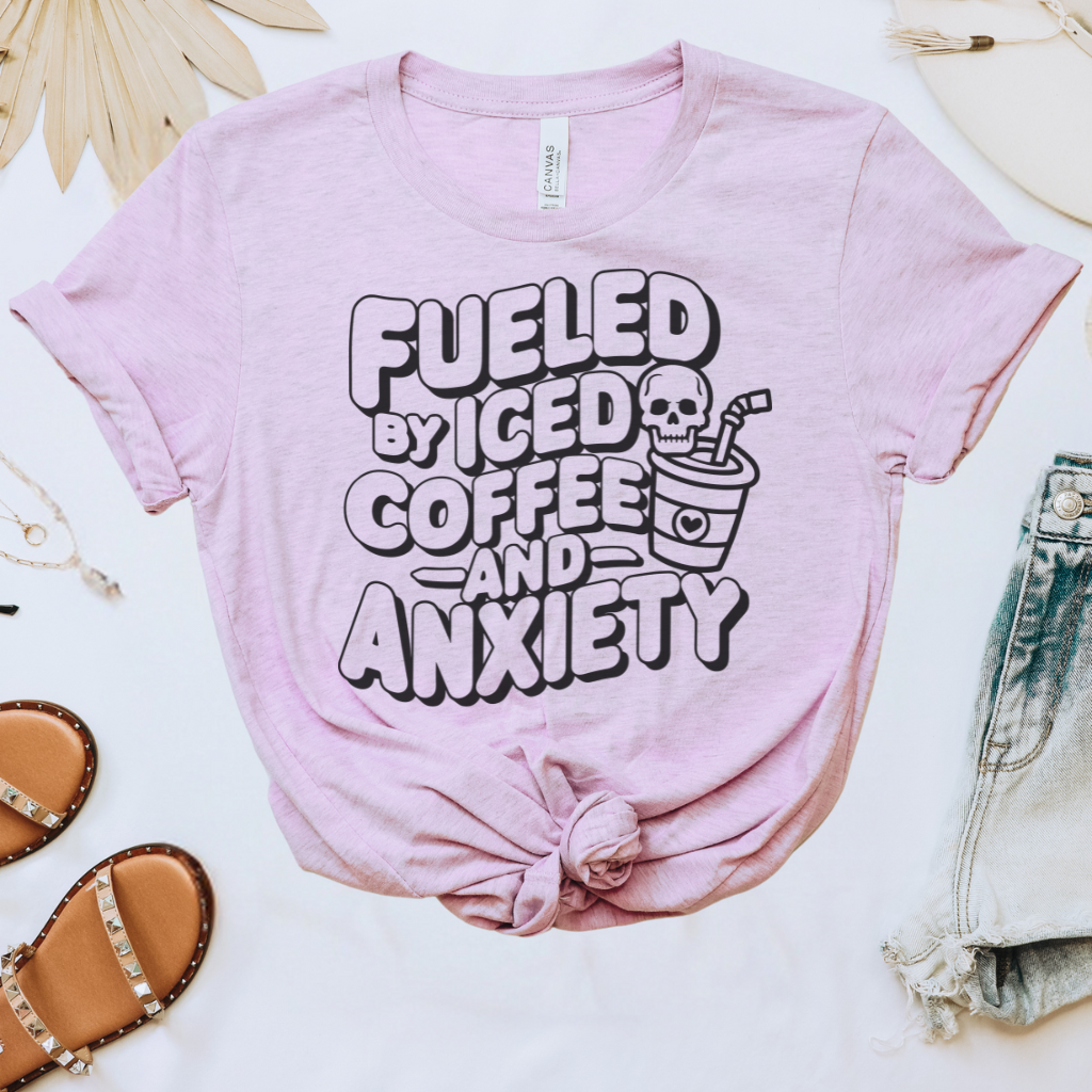 Fueled by Iced Coffee & Anxiety Tee