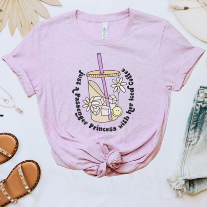 Just a Passenger Princess Tee