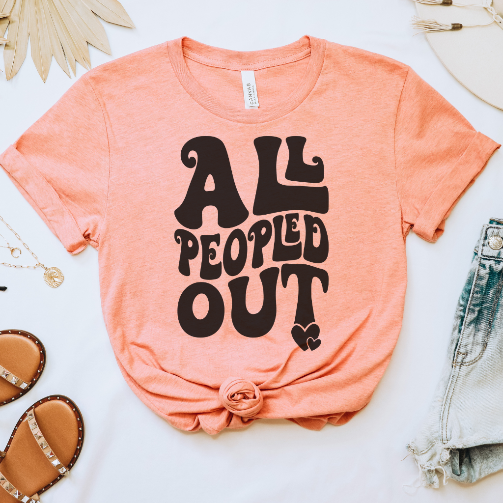 All Peopled Out Tee