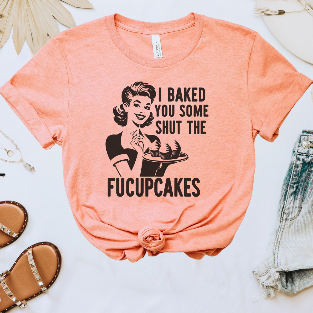 Shut the Fucupcakes Tee