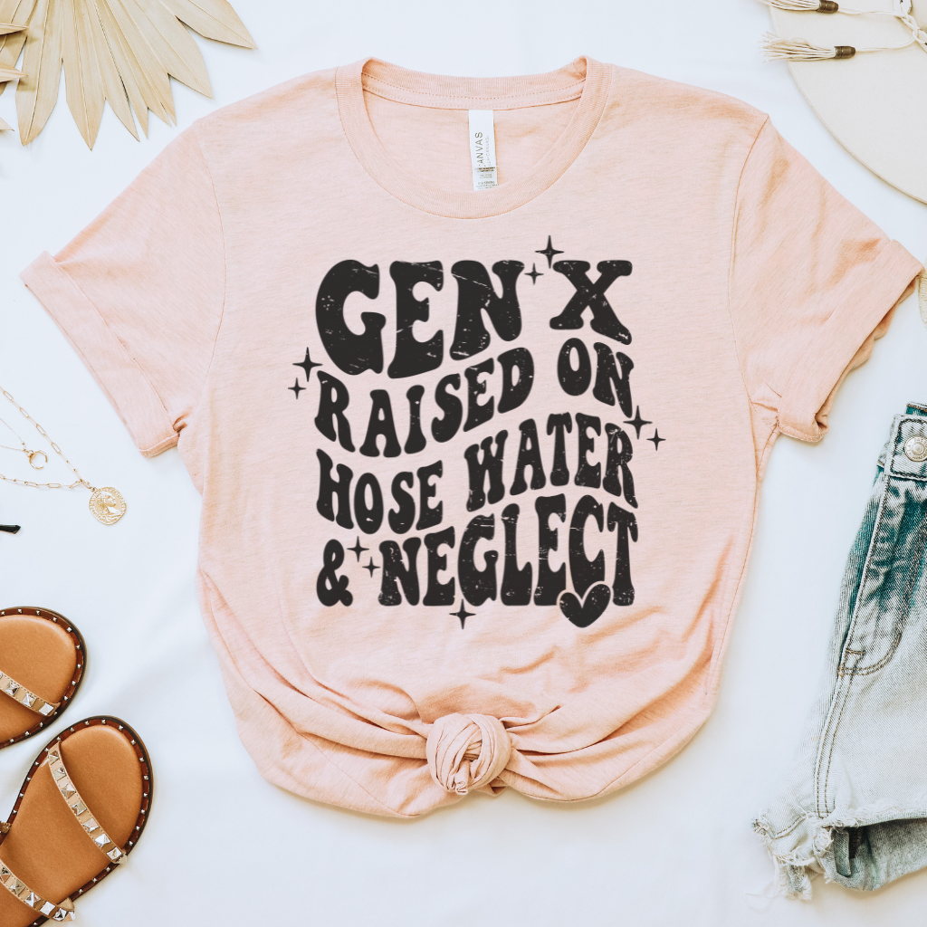 Gen X Raised on Hose Water Tee