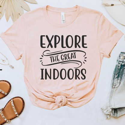 Explore the Great Indoors Tee