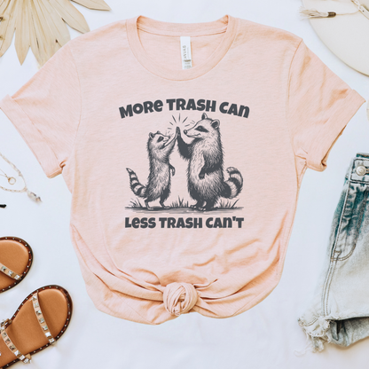 More Trash Can Tee