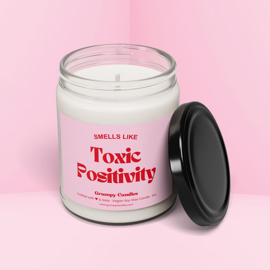 Toxic Positivity Candle