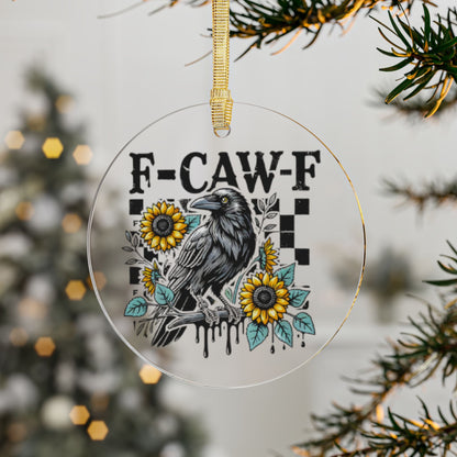F-Caw-F Christmas Ornament