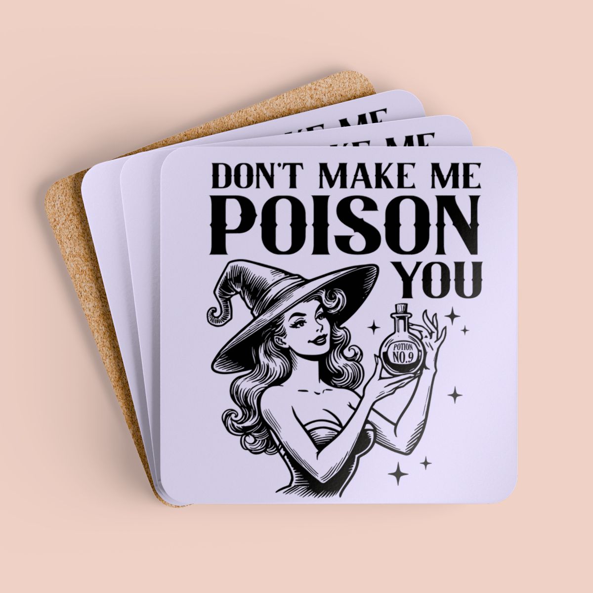 Don't Make Me Poison You Corkwood Coaster Set