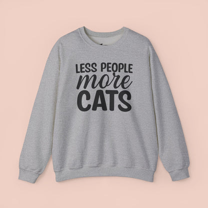 Less People More Cats Sweatshirt