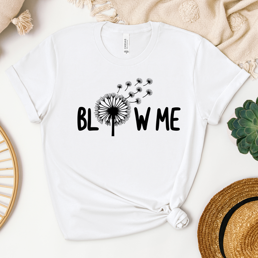 Blow Me Tee
