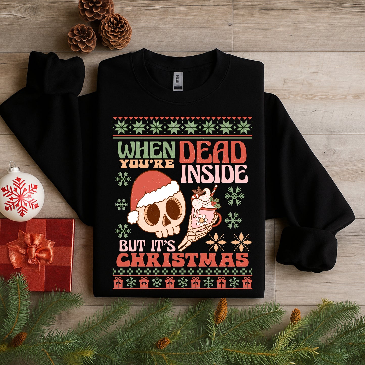Dead Inside Christmas Sweatshirt