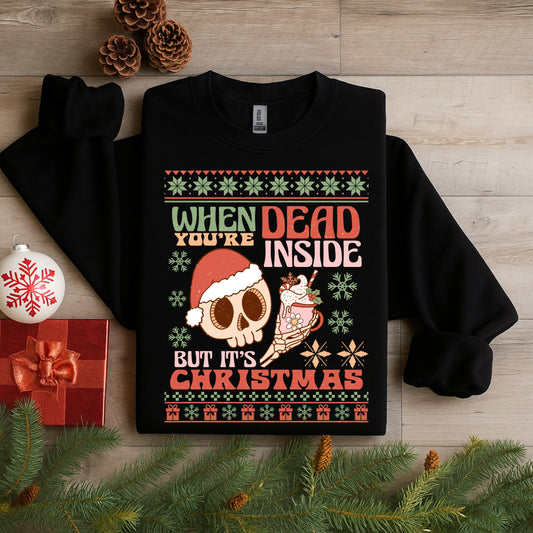 Dead Inside Christmas Sweatshirt