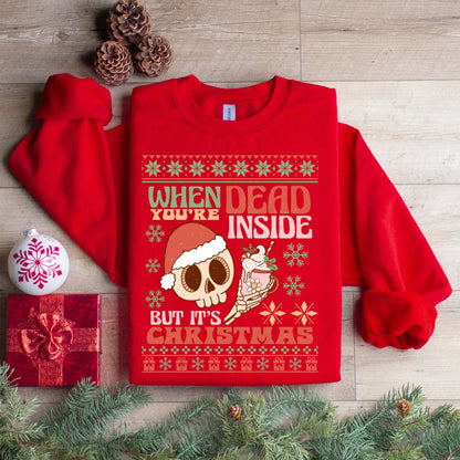 Dead Inside Christmas Sweatshirt
