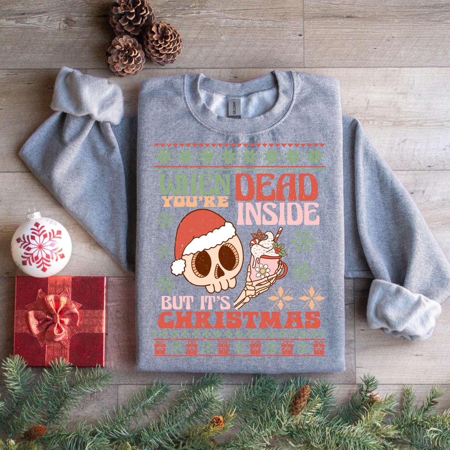 Dead Inside Christmas Sweatshirt