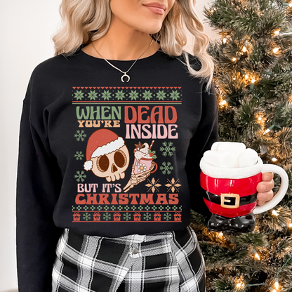 Dead Inside Christmas Sweatshirt