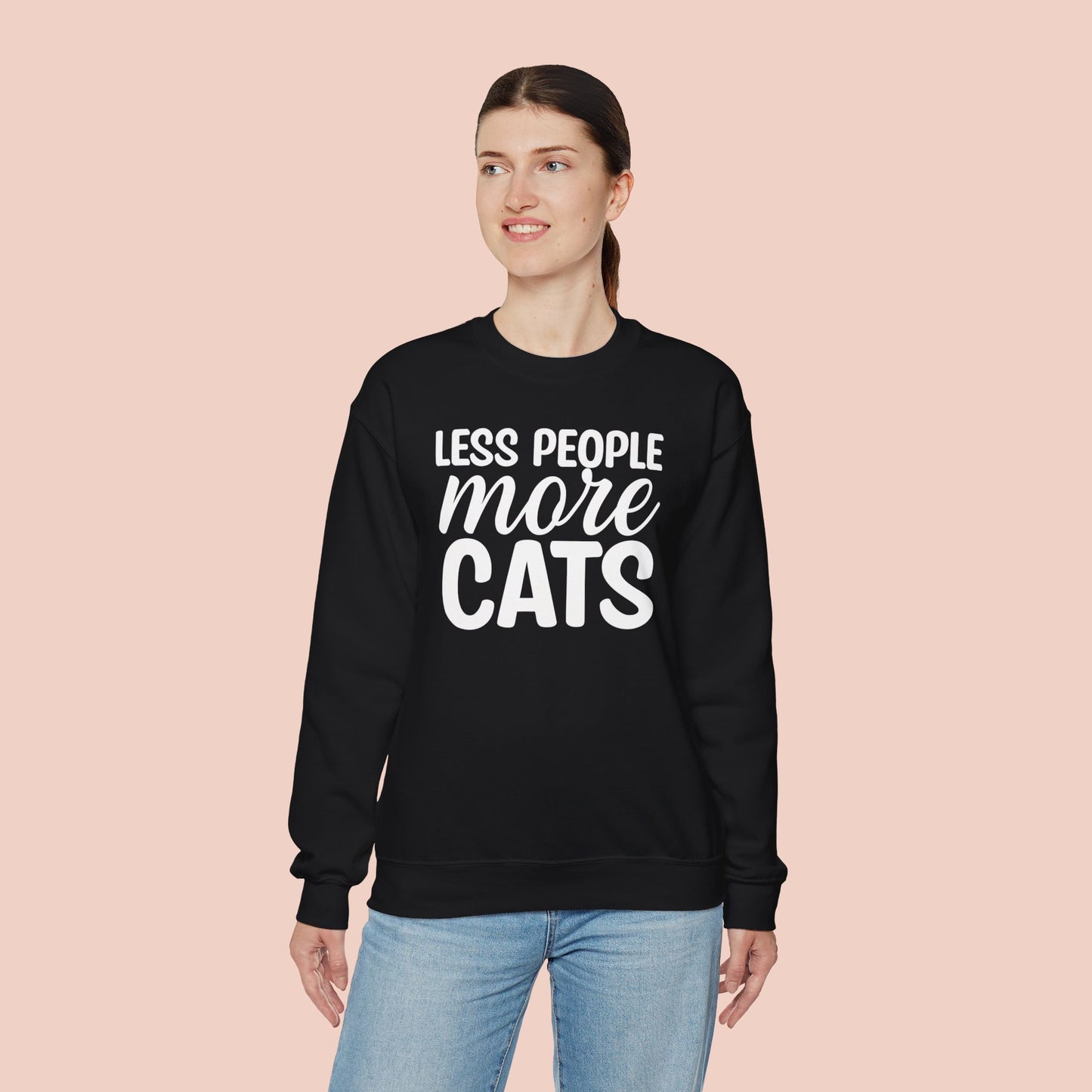 Less People More Cats Sweatshirt