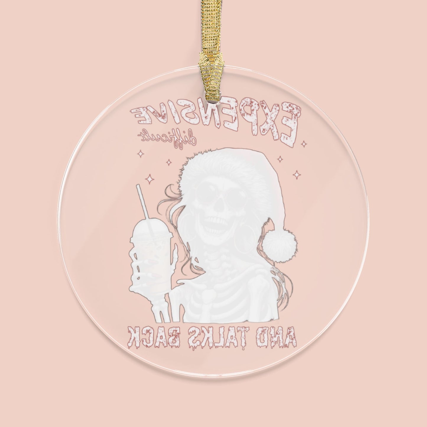 Expensive Difficult Talks Back Ornament