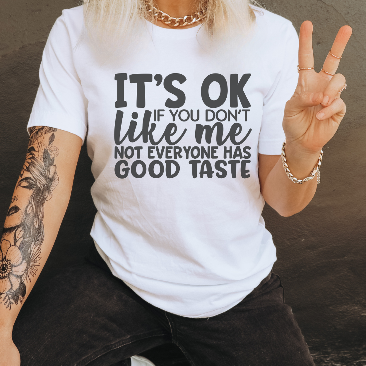 It's OK If You Don't Like Me Tee