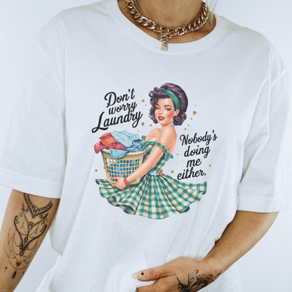 Don't Worry Laundry Tee