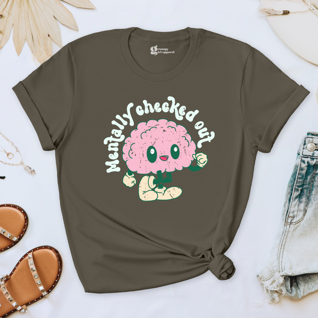 Mentally Checked Out Tee