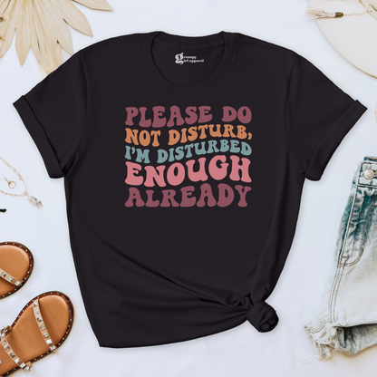 Please Do Not Disturb Tee