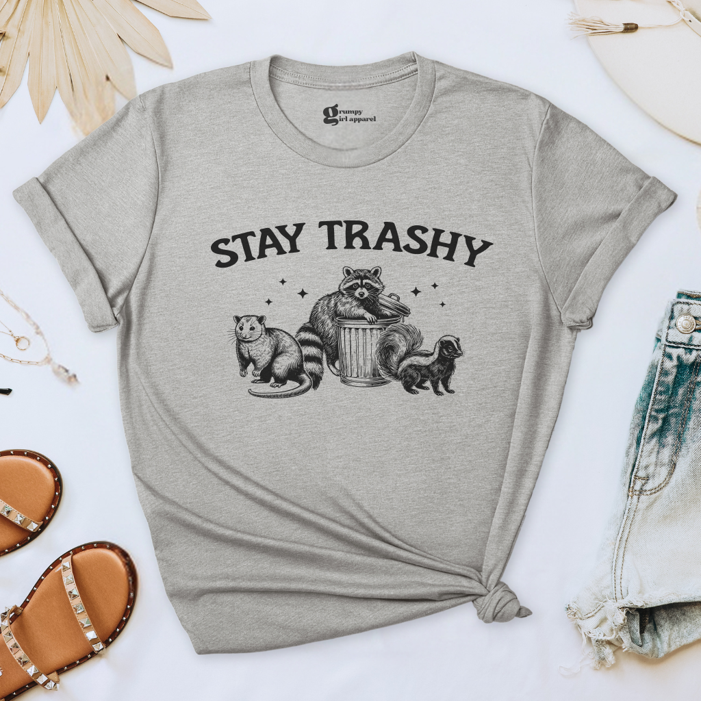 Stay Trashy Tee